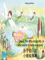 乐于助人的 小蜻蜓婷婷. 中文 - 英文 / The story of Diana, the little dragonfly who wants to help everyone. Chinese-English / le yu zhu re de xiao qing ting teng teng. Zhongwen-Yingwen.: Number 2 from the books and radio plays series "Ladybird Marie" : 小瓢虫 玛丽, 册 2
