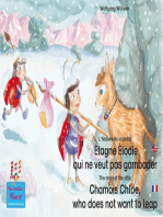 L'histoire de la petite Étagne Élodie qui ne veut pas gambader. Francais-Anglais. / The story of the little Chamois Chloe, who does not want to leap. French-English.: Tome 4 de la série de livres et pièces radiophoniques pour enfants: "Marie la coccinelle" / Number 4 from the books and radio plays series "Ladybird Marie"