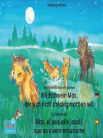 Die Geschichte vom kleinen Wildschwein Max, der sich nicht dreckig machen will. Deutsch-Spanisch. / La historia de Max, el pequeño jabalí, que no quiere ensuciarse. Aleman-Español.