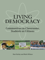 Living Democracy: Communities as Classrooms, Students as Citizens