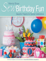 Sew Birthday Fun: Beautiful Projects for Special Celebrations