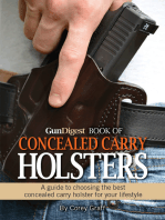 Gun Digest Book of Concealed Carry Holsters: A guide to choosing the best concealed carry holsters for your lifestyle