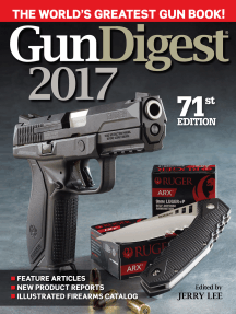 Gun Digest 2022, 76th Edition: The World's Greatest Gun Book