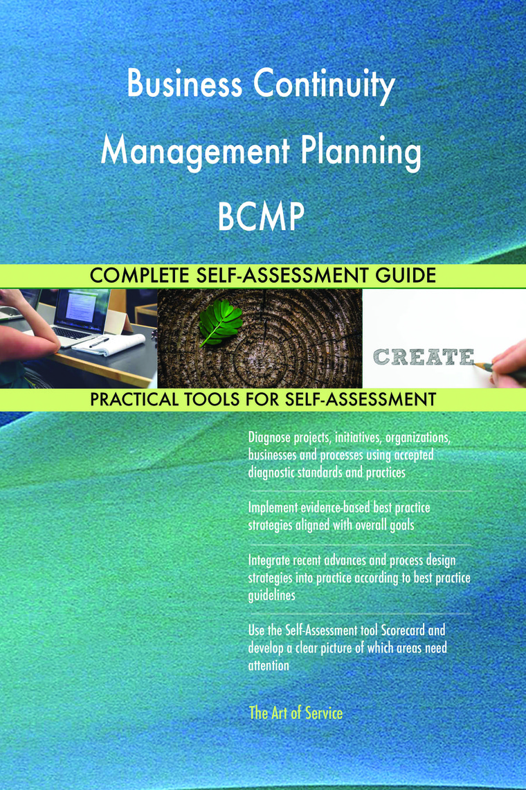 Business Continuity Management Planning BCMP Complete Self-Assessment ...