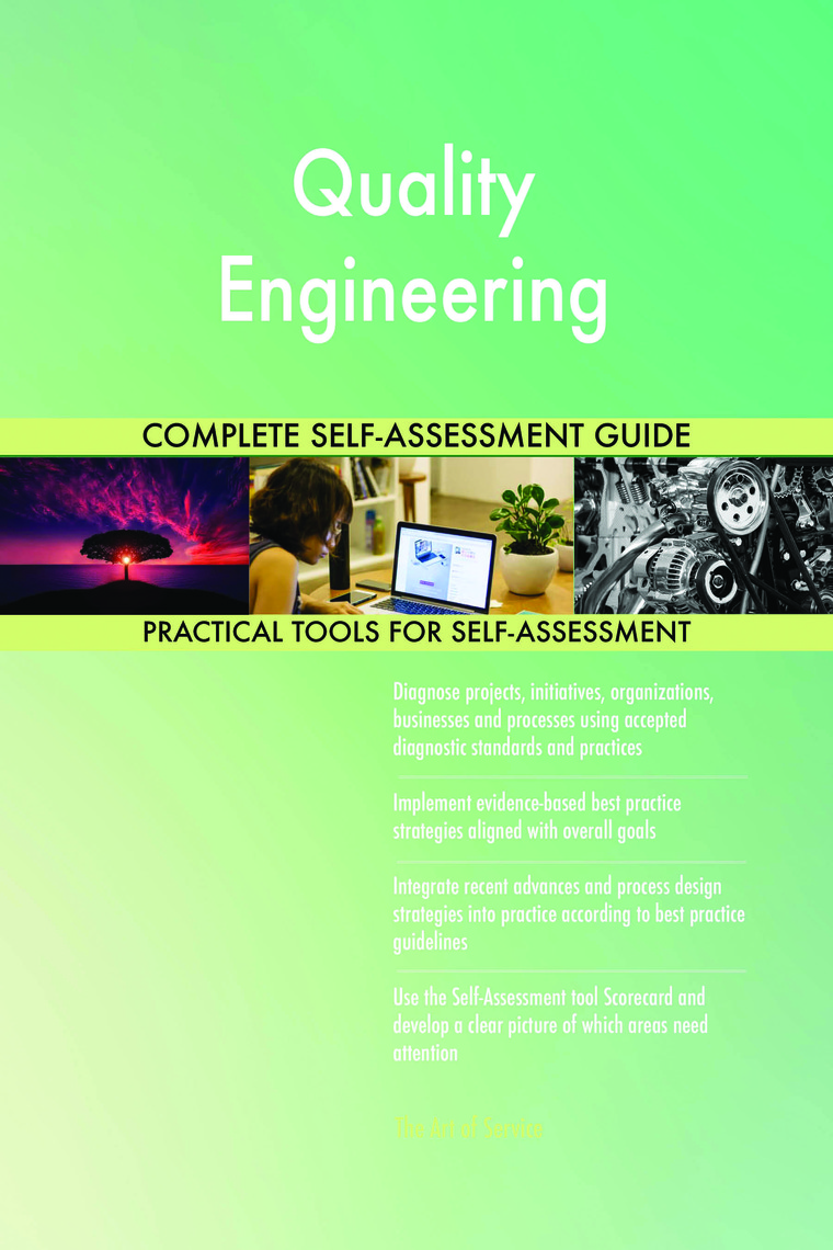 Quality Engineering Complete SelfAssessment Guide by Gerardus Blokdyk