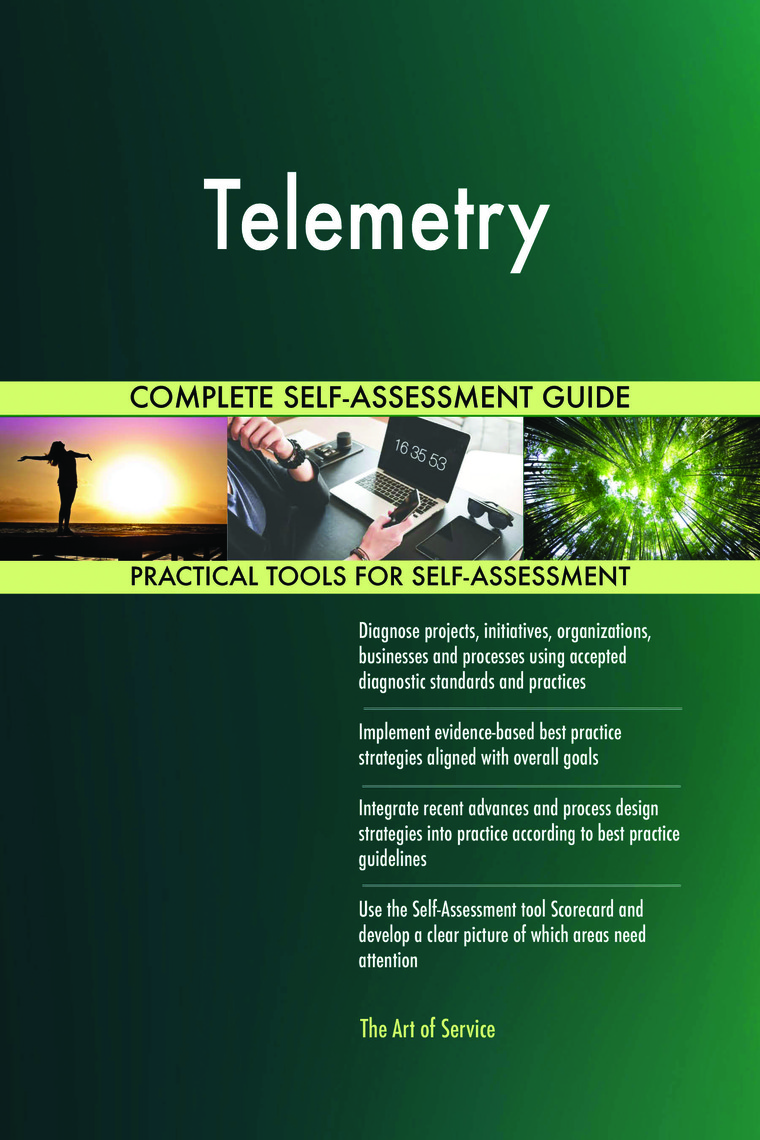 Telemetry Complete Self-Assessment Guide by Gerardus Blokdyk (Ebook ...