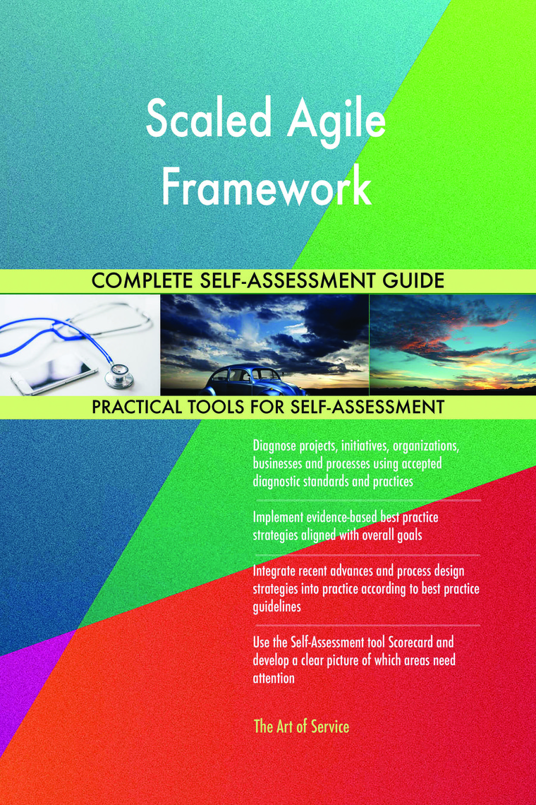 Scaled Agile Framework Complete Self-Assessment Guide by Gerardus ...