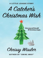 A Catcher's Christmas Wish: The Little League Series, #7