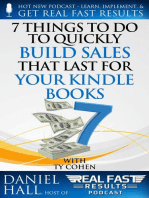 7 Things To Do To Quickly Build Sales That Last For Your Kindle Books: Real Fast Results, #74