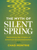 The Myth of Silent Spring: Rethinking the Origins of American Environmentalism