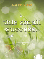 This Small Success
