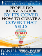 People Do Judge a Book by Its Cover How to Create a Cover That Sells: Real Fast Results, #75