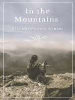 In the Mountains: A novel written by Elizabeth von Arnim