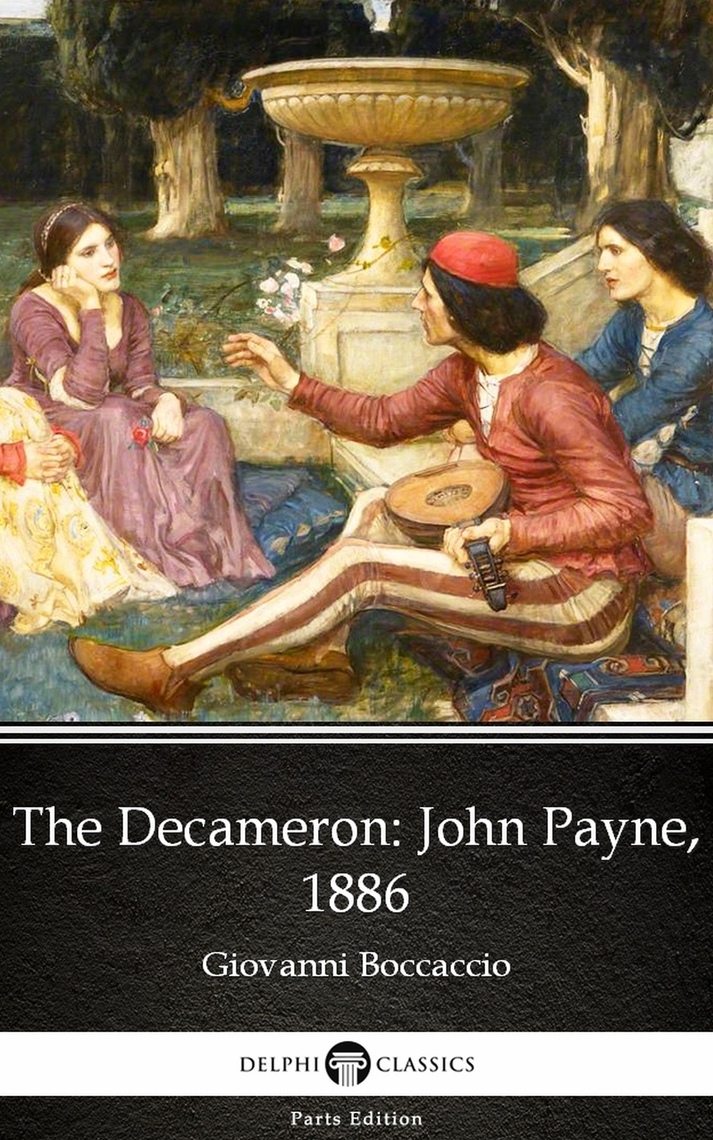 The Decameron John Payne, 1886 by Giovanni Boccaccio - Delphi Classics ...