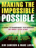 Making the Impossible Possible: Leading Extraordinary Performance: The Rocky Flats Story