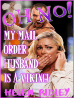 Oh No! My Mail Order Husband Is A Viking!