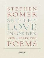 Set Thy Love in Order: New &amp; Selected Poems