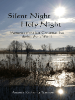 Silent Night, Holy Night: Memories of the last Christmas Eve during World War II