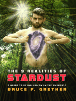 The 9 Realities of Stardust: A Guide to Being Human in the Universe