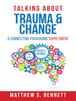 Talking about Trauma & Change: A Connecting Paradigms' Supplement