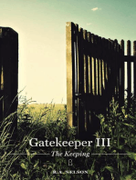 Gatekeeper III - The Keeping: Gatekeeper Trilogy, #3