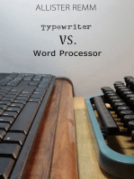 Typewriter vs. Word Processor
