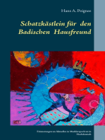 Schatzkästlein für den badischen Hausfreund: Erinnerungen un Aktuelles in Mudderspoch un in Hochdeutsch