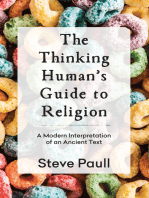 The Thinking Human's Guide to Religion: A Modern Interpretation of an Ancient Text