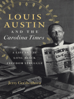 Louis Austin and the Carolina Times: A Life in the Long Black Freedom Struggle