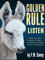 Golden Rule: Listen