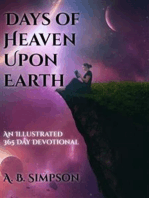 Days of Heaven Upon Earth: An Illustrated 365 Day Devotional