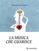 La musica che guarisce: Esperienze e considerazioni all'interno dei laboratori di musicoterapia didattica