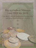 Die syrischen Münzen von 1918 bis 2010: Ein Blick auf die politische Ikonografie und Repräsentation des Staates