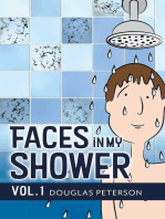 Faces in My Shower