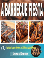 A Barbecue Fiesta: 70 Delicious Outdoor Smoking And Grilling Cookbook Recipes