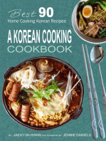 A Korean Cooking Cookbook: Best 90 Home Cooking Korean Recipes