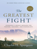 The Greatest Fight: Spurgeon's Urgent Message for Pastors, Teachers, and Evangelists