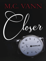 Closer: Closer, #1