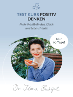 Test Kurs Positiv Denken: Mehr Wohlbefinden, Glück und Lebensfreude