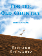 For the Old Country: Selected Poems