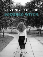Revenge of The Scorned Witch