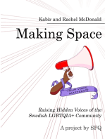 Making Space: Raising Hidden Voices of the Swedish LGBTQIA+ Community