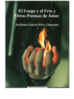 El Fuego y el Frío y Otros Poemas de Amor