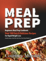 Meal Prep: Beginners Meal Prep Cookbook: Over 100 Easy & Delicious Recipes For Rapid Weight Loss (Healthy Recipes, Meal Plan, Meal Prep, Clean Eating, Weight Loss)