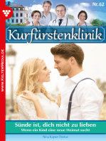 Sünde ist, dich nicht zu lieben: Kurfürstenklinik 62 – Arztroman