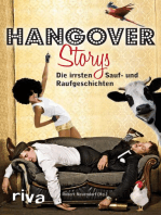 Hangover-Storys: Die irrsten Sauf- und Raufgeschichten