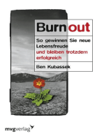 Burnout: So gewinnen Sie neue Lebensfreude und bleiben trotzdem erfolgreich