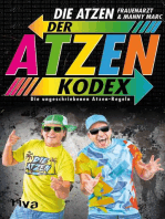 Der Atzen-Kodex: Die ungeschriebenen Atzen-Regeln