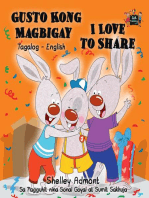 Gusto Kong Magbigay I Love to Share (Filipino Children's Book in Tagalog and English)