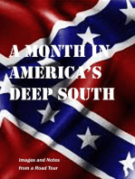 A Month in The Deep South
